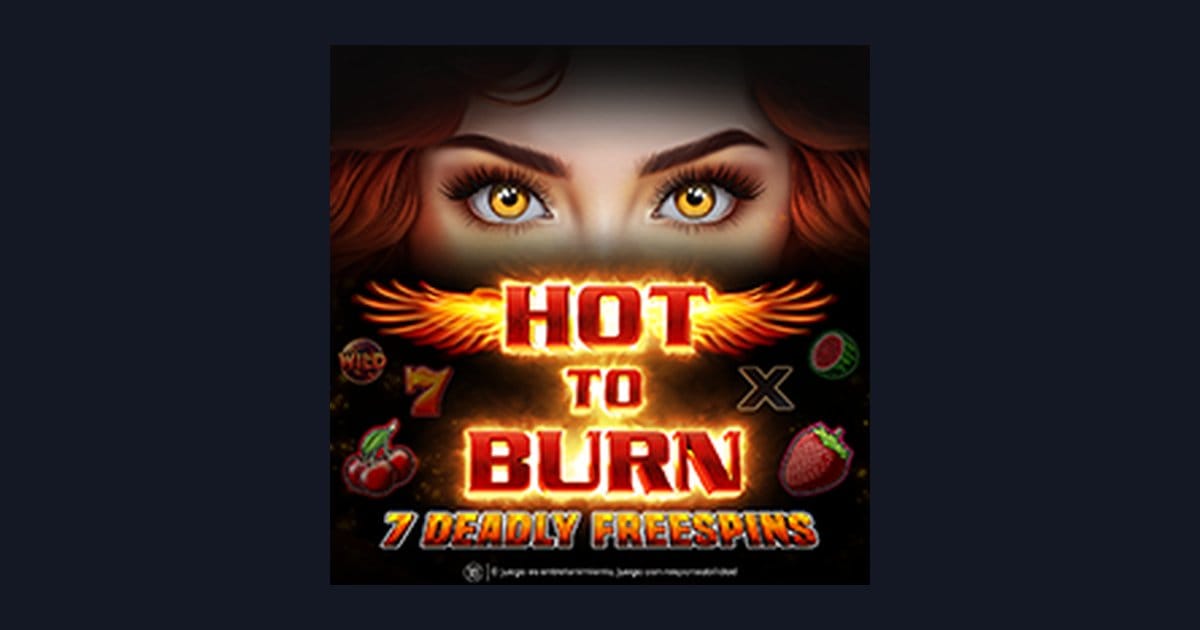 Rasakan Sensasi Slot Gacor Hari Ini dengan Hot To Burn 7 Deadly Free Spins