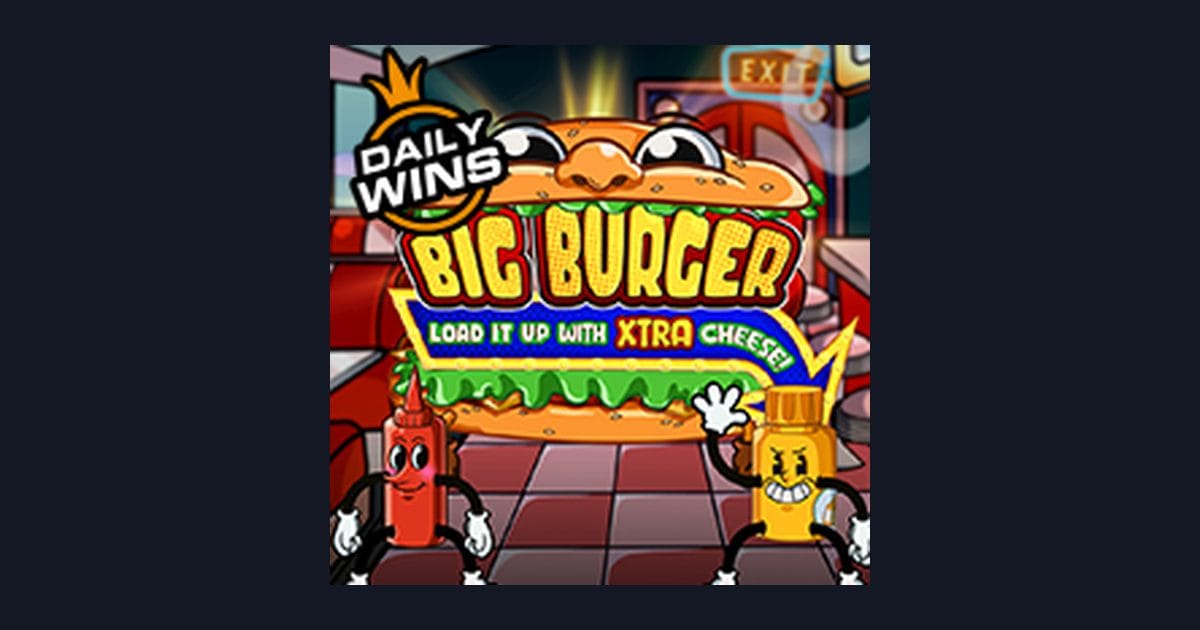 Trik Auto Maxwin di Big Burger Load It Up With Xtra Cheese dari Pragmatic Play