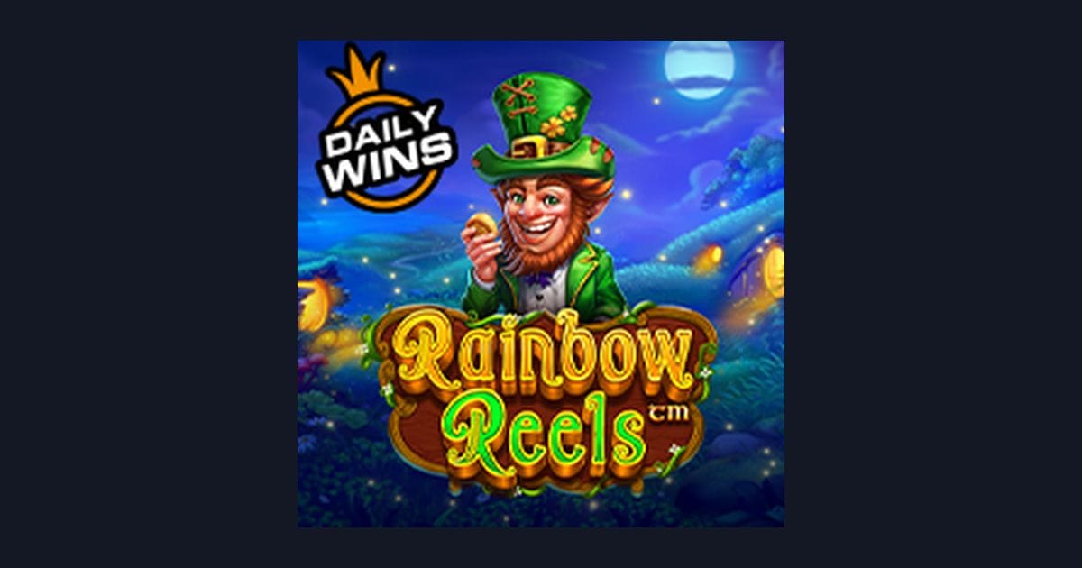 Rahasia Trik Auto Maxwin di Slot Rainbow Reels dari Pragmatic Play