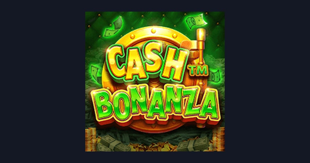Raih Jackpot Progresif Terbesar dengan Slot Cash Bonanza dari Pragmatic Play